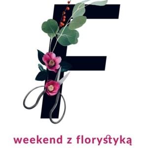 Weekend z florystyką