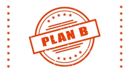 Przygotuj plan B… oraz C, D i E, jeśli to konieczne!
