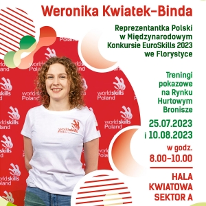 Rynek Hurtowy Bronisze wspiera utalentowaną florystkę Weronikę Kwiatek-Bindę w przygotowaniach do EuroSkills 2023