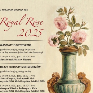 41 Królewska Wystawa ROYAL ROSE - tysiące róż w królewskiej scenerii